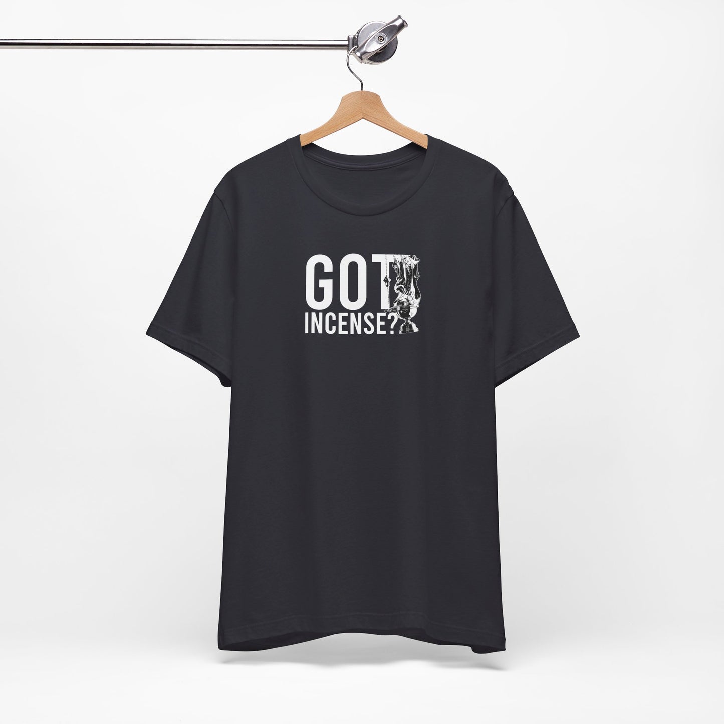 Got Incense? Tee