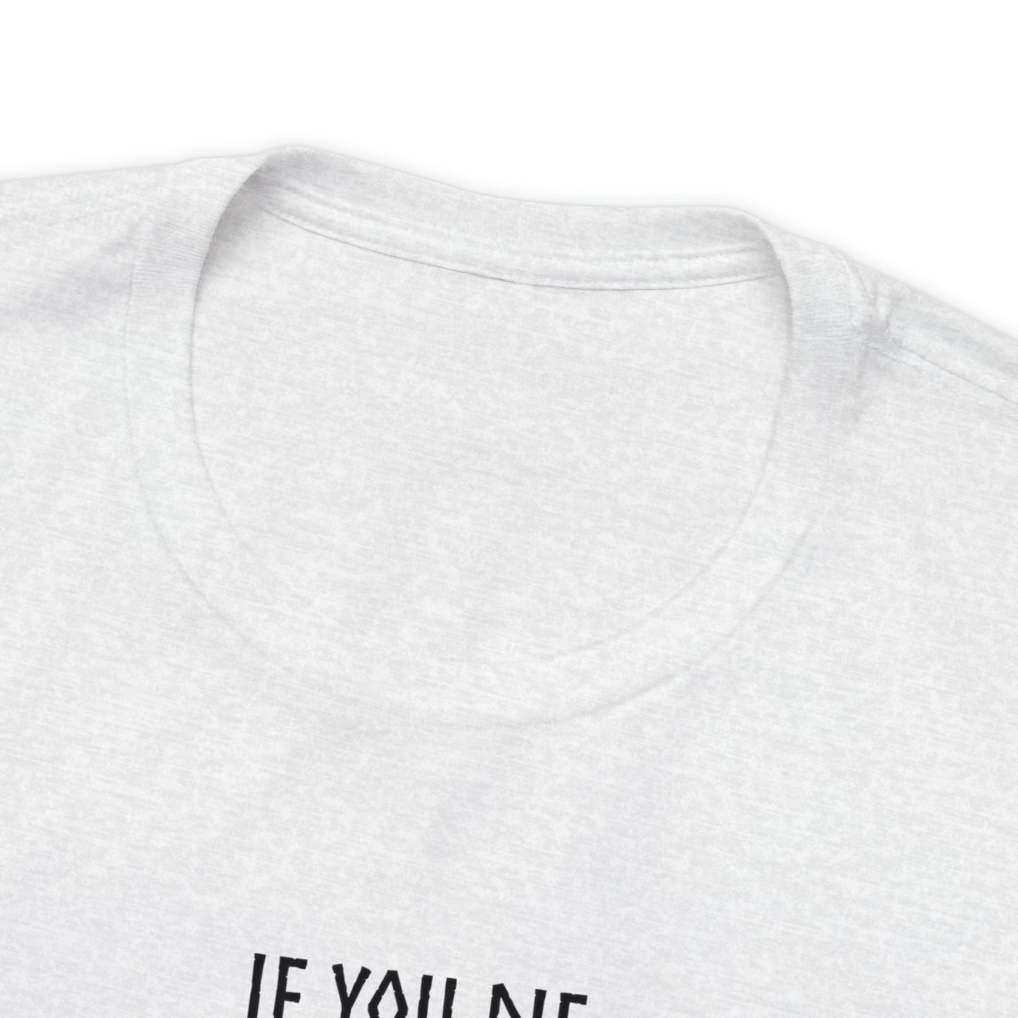 If You Die Before You Die T-Shirt