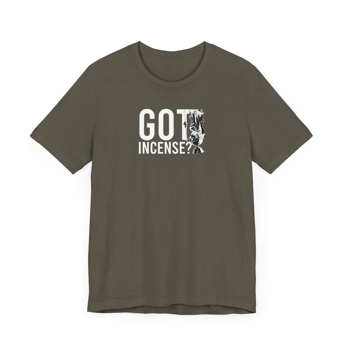 Got Incense? Tee