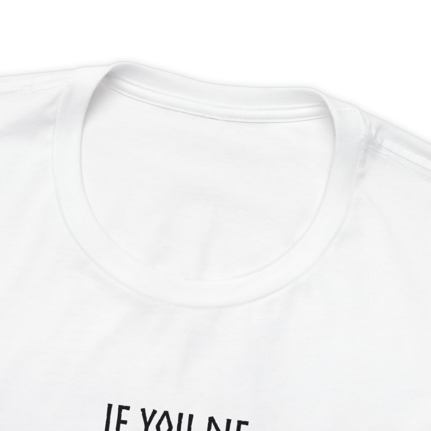 If You Die Before You Die T-Shirt