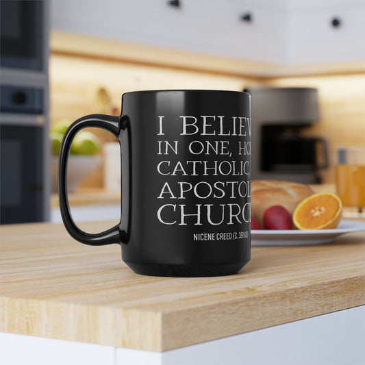 "I believe in one, holy, catholic, and apostolic Church" Mug