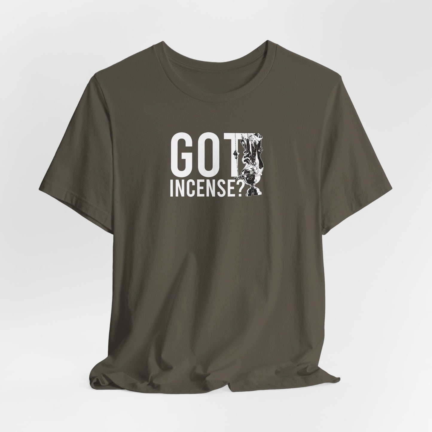 Got Incense? Tee
