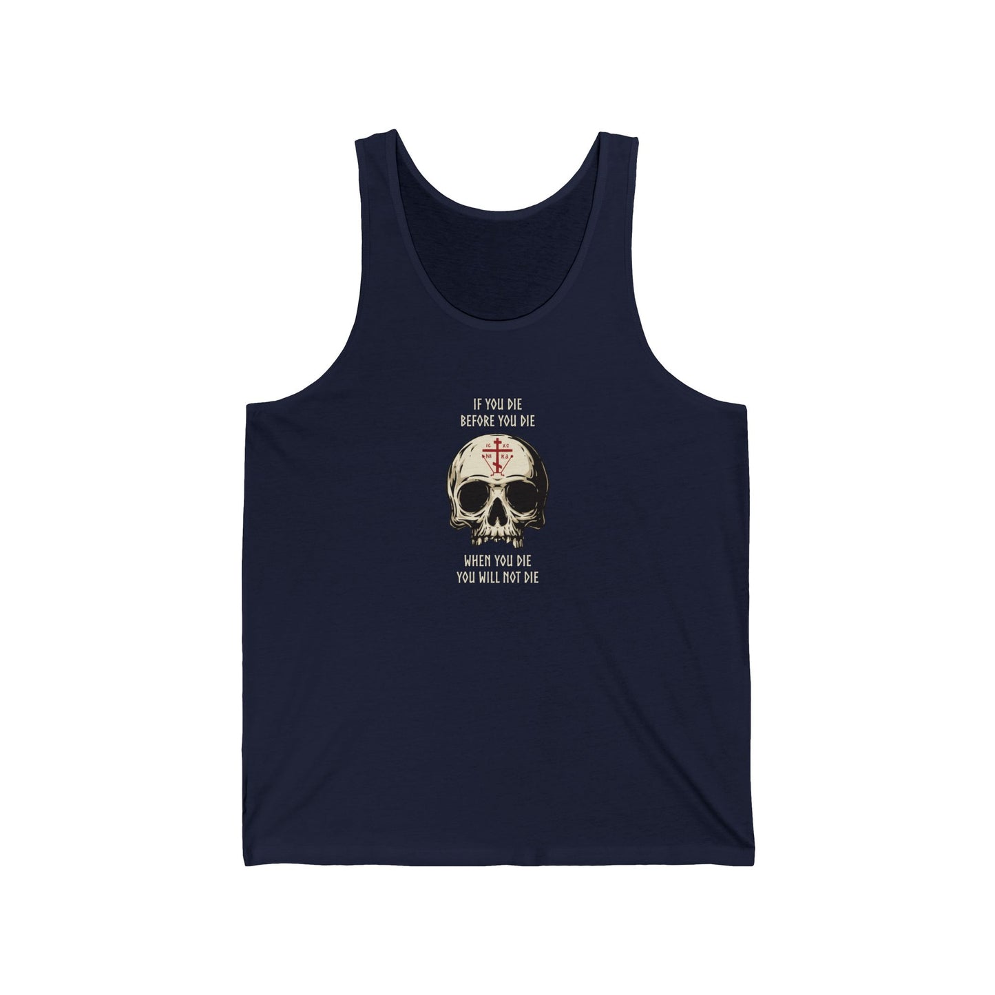 If You Die Before You Die Tank