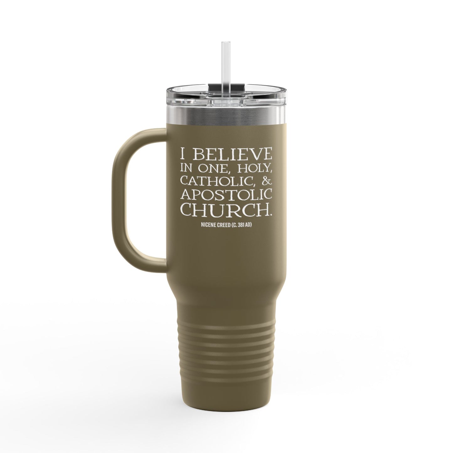 I Believe in One Church Insulated Travel Mug, 40oz