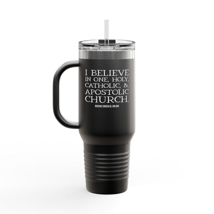 I Believe in One Church Insulated Travel Mug, 40oz